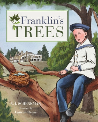 Franklin's Trees by Schenkman, A. J.