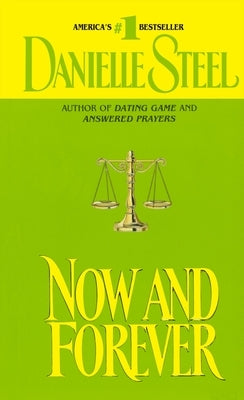 Now and Forever by Steel, Danielle