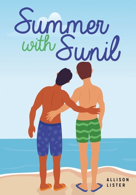 Summer with Sunil by Lister, Alison