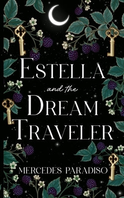 Estella and the Dream Traveler by Paradiso, Mercedes