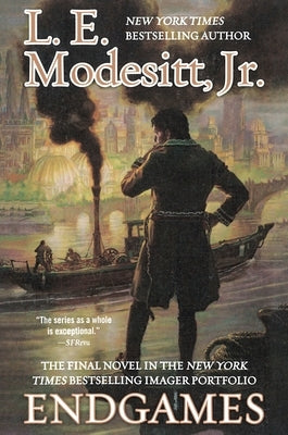 Endgames by Modesitt, L. E.