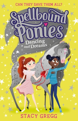 Dancing and Dreams by Gregg, Stacy