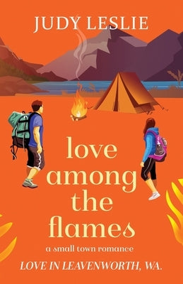 Love Among the Flames by Leslie, Judy