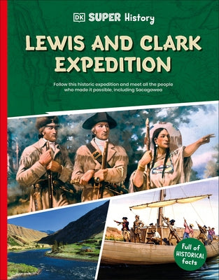 DK Super History Lewis and Clark Expedition by Dk