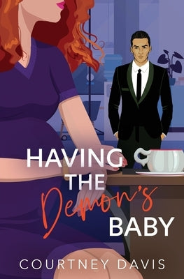 Having the Demon's Baby by Davis, Courtney