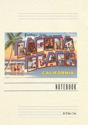 Vintage Lined Notebook Greetings from Laguna Beach by Found Image Press