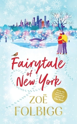 Fairytale of New York by Folbigg, ZoÃ«