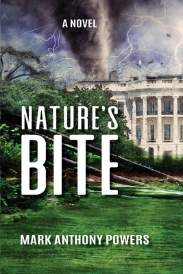 Nature's Bite by Powers, Mark Anthony
