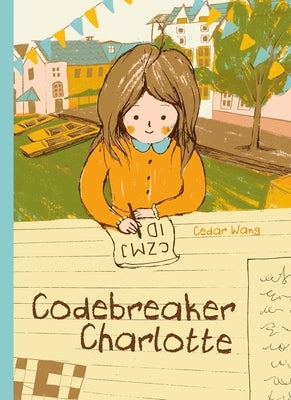 Codebreaker Charlotte by Wang, Cedar
