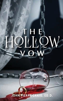 The Hollow Vow by Pierre Craig, John