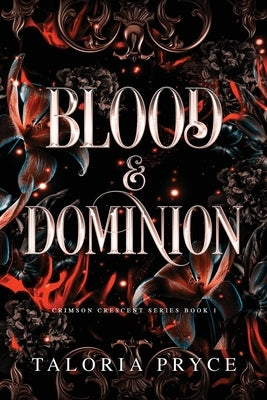 Blood & Dominion: A Vampire Romantasy by Pryce, Taloria