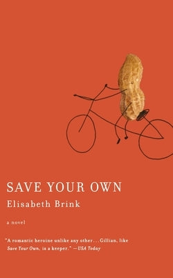 Save Your Own by Brink, Elisabeth