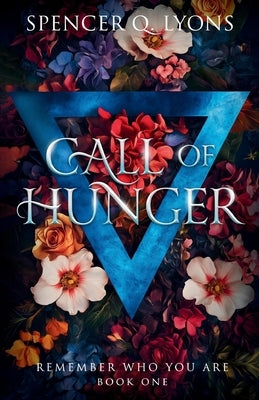 Call of Hunger by Lyons, Spencer Q.