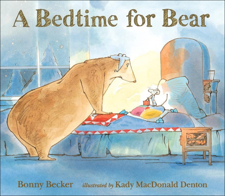 A Bedtime for Bear by Becker, Bonny