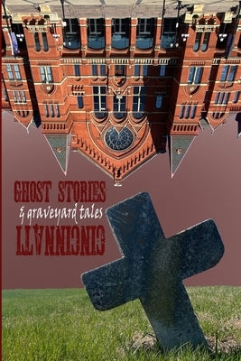 Ghost Stories & Graveyard Tales: Cincinnati by Sircy, Allen