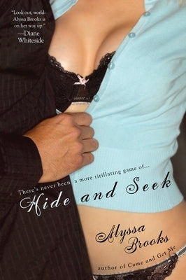 Hide and Seek by Brooks, Alyssa