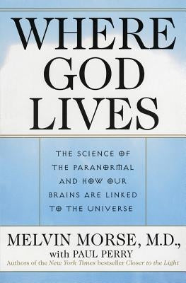 Where God Lives by Perry, Paul