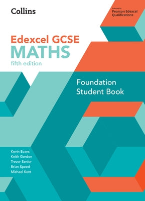 GCSE Maths Edexcel Foundation Student Book by Gordon, Keith