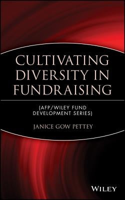 Cultivating Diversity in Fundraising by Pettey