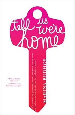 Tell Us We're Home by Budhos, Marina