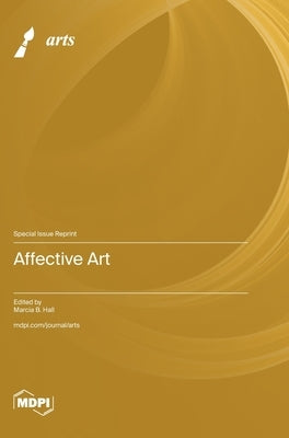 Affective Art by Hall, Marcia B.