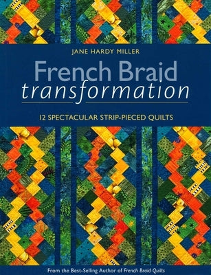 French Braid Transformation - Print-On-Demand Edition by Miller, Jane Hardy