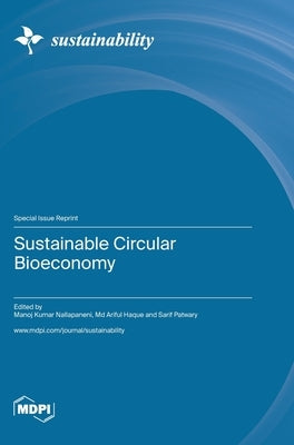Sustainable Circular Bioeconomy by Nallapaneni, Manoj Kumar