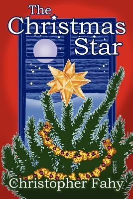 The Christmas Star by Fahy, Christopher