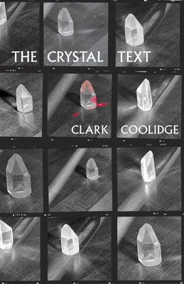 The Crystal Text by Coolidge, Clark