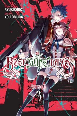 Rose Guns Days Season 3, Vol. 3: Volume 3 by Ryukishi07