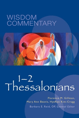 1-2 Thessalonians: Volume 52 by Gillman, Florence Morgan