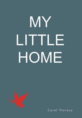 MY LITTLE HOME Volume 2 by Tierney, Carol