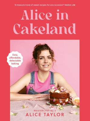 Alice in Cakeland by Taylor, Alice