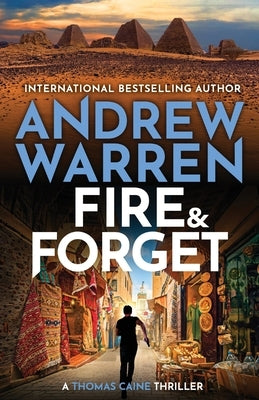 Fire and Forget by Warren, Andrew