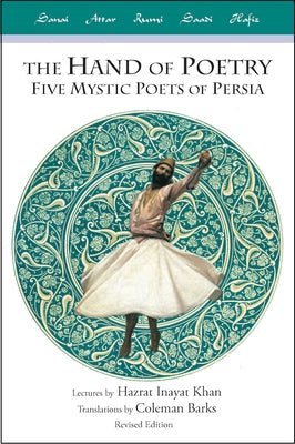 The Hand of Poetry, Revised Edition by Inayat Khan, Hazrat