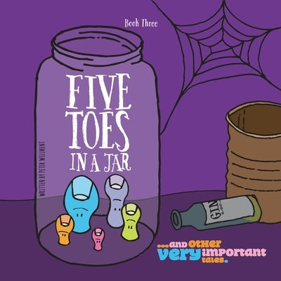 Five Toes in a Jar by Willment, Peter