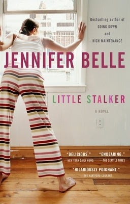 Little Stalker by Belle, Jennifer