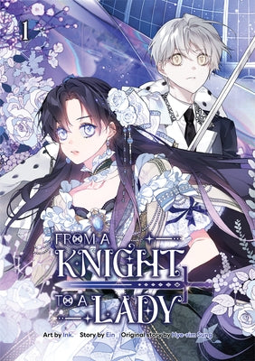 From a Knight to a Lady Volume 1: Regular Edition by Ink