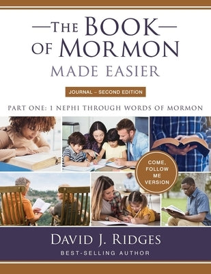 The Book of Mormon Made Easier, Journal Edition: 2nd Ed. by Ridges, David J.