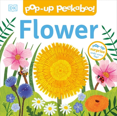 Pop-Up Peekaboo! Flower by Dk