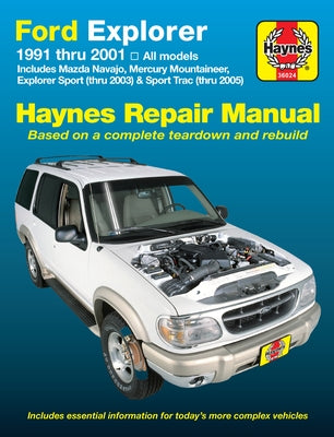 Ford Explorer, Mazda Navajo & Mercury Mountaineer 1991-01, Explorer Sport 2000-03 & Explorer Sport Trac 2001-05 by Haynes, J. H.
