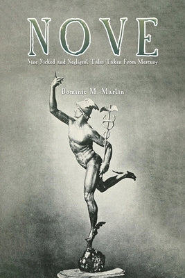 Nove by Martin, Dominic M.