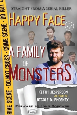 Happy Face: A Family of Monsters by Phoenix, Nicole D.