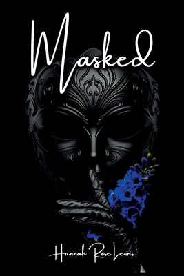 Masked by Lewis, Hannah Rose