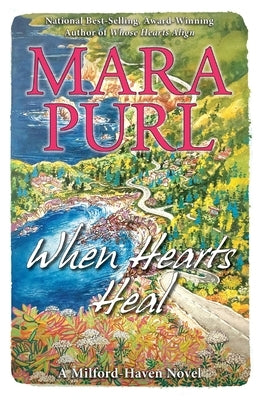 When Hearts Heal by Purl, Mara