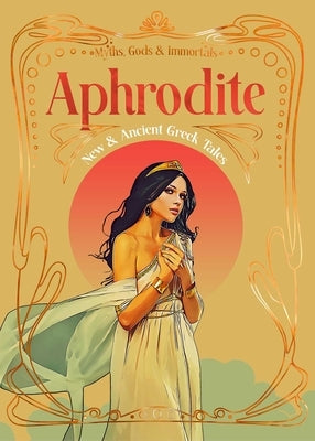 Aphrodite: New & Ancient Greek Tales by Budin, Stephanie