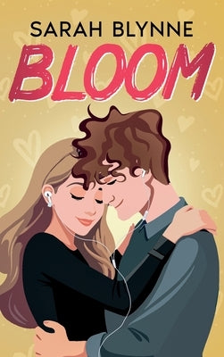 Bloom by Blynne, Sarah