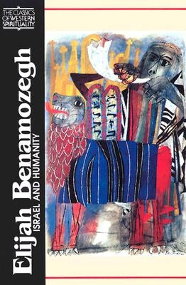 Elijah Benamozegh: Israel and Humanity by Luria, Maxwell