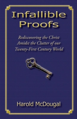 Infallible Proofs by McDougal, Harold