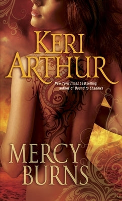Mercy Burns by Arthur, Keri